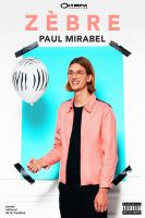 Spectacle Paul Mirabel - Zèbre