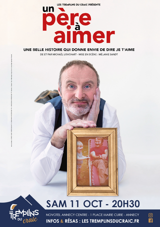 Un père à aimer avec Michaël Louchart