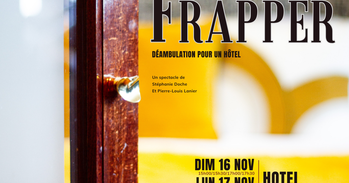 Entrez sans frapper : Déambulation pour un hôtel - Parcours A