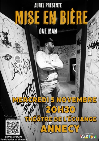 Mise en Bière - One man show